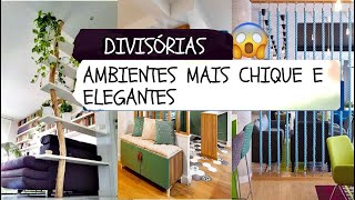 DIVISÓRIAS NA DECORAÇÃO 8 IDEIAS PARA DEIXAR O AMBIENTE MAIS CHIQUE E ELEGANTE [upl. by Marge]