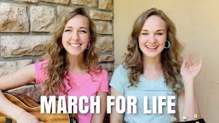 March for Life Pro Life Song  Camille amp Haley [upl. by Arata]