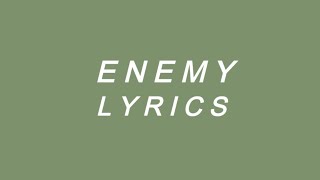 Oliver Tree amp Whethan  Enemy  lyrics [upl. by Archer438]