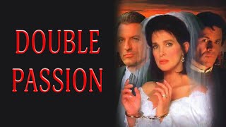 Double Passion 1994  Film Complet en Français  Connie Sellecca  Perry King  Patricia Clarkson [upl. by Eisen120]