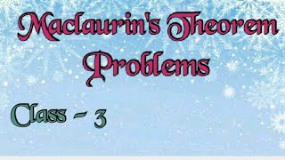 Maclaurins Theorem [upl. by Trant]