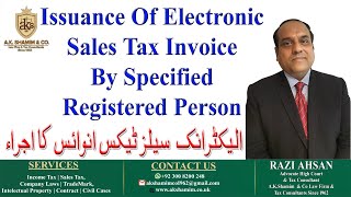 Issuance Of Electronic Sales Tax Invoice By Specified Registered Person Razi Ahsan Advocate [upl. by Bega]