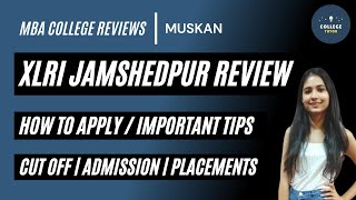 XLRI Jamshedpur College Review  Admission  Cutoff  Eligibility  Placements [upl. by Marylou156]