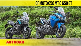 CF Moto 650 MT amp 650 GT I First Ride Review I Autocar India [upl. by Crispen254]