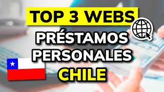 💰 3 Mejores WEBS DE PRÉSTAMOS PERSONALES en CHILE Estados Unidos [upl. by Atnahsal231]