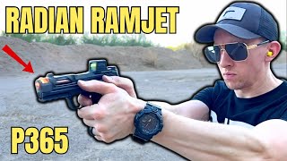 Sig P365 Radian Afterburner  Ramjet Compensator REVIEW [upl. by Acsirp]