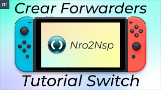 CREAR FORWARDERS en Nintendo Switch  Accesos Directos para tus aplicaciones de Homebrew [upl. by Harilda]
