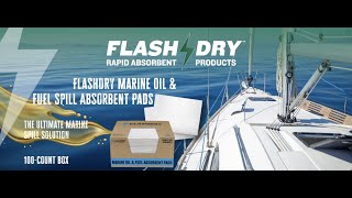 FLASHDRY Marine Oil Absorbent Pads [upl. by Tillie650]