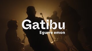 Gatibu  Egurre emon Official HD [upl. by Sidalg565]