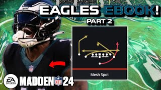 The Best Offense in Madden 24 FULL Guide  FREE EAGLES EBOOK pt 2 [upl. by Ablasor975]