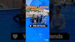 My first Mini Vlog Sunway Lagoon Water Park firstvlog firstminivlog sunwaylagoonwaterpark [upl. by Naleek]