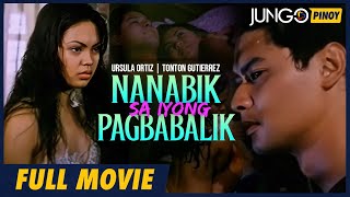 Nanabik Sa iyong Pagbabalik  TonTon Gutierrez Ursula Ortiz  Full Tagalog Drama Movie [upl. by Kandace604]