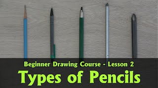 What Types of Pencils to Buy  2  Drawing for Beginners Course [upl. by Oirasor]