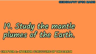 419 Mantle Plumes of Earth  A Detailed Study [upl. by Thgirw]