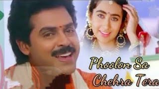 Phoolon Sa Chehra Tera  फूलों सा चेहरा तेरा Anari 1993 Udit Narayan 90s Hindi Songs Venkatesh [upl. by Kcirdec]