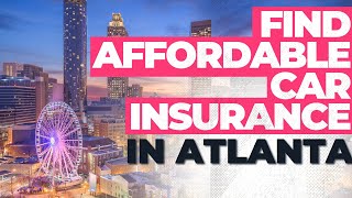 Car Insurance Prices In Atlanta Are Out Of CONTROL How To Find The BEST Atlanta Car Insurance [upl. by Adihahs]