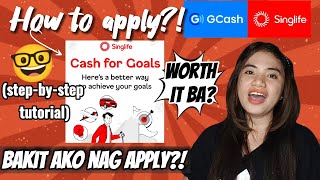 WHY amp HOW TO APPLY CASH FOR GOALS BY SINGLIFE THRU GCASH APP  WORTH IT BA TO Stepbystep [upl. by Tiernan]