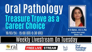 Oral Pathology  Treasure Trove as a Career Choice oralpathology360 [upl. by Schnur]