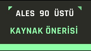 ALES KAYNAK ÖNERİSİ 90 üstü almak için tavsiyeler [upl. by Bradway]