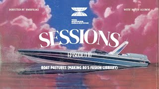 Sessions Episode 010  Boat Pastures Making 80s FusionLibrary [upl. by Goldfarb245]