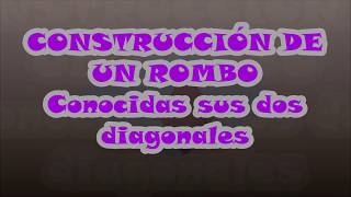 CONSTRUCCIÓN DE UN ROMBO dadas sus dos diagonales Tutoriales de arquitectura [upl. by Armitage992]