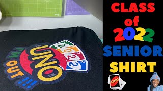 PRINT THEN CUT CRICUT TUTORIAL CLASS OF 2022 SENIOR SHIRT UNO OUT [upl. by Ludlew145]