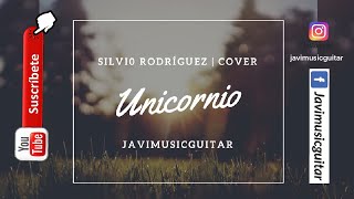 Silvio Rodríguez  Unicornio Cover [upl. by Lichter]