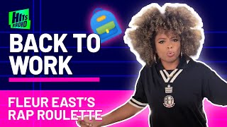 Fleur Easts Rap Roulette Back to Work [upl. by Crocker]