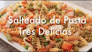 Pasta Tres Delicias  Recetas de Cocina ✅ [upl. by Casey]