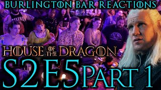 Daemon WTF  S2x5 House of the Dragon  Burlington Bar Reaction Part 1 [upl. by Nalhsa]