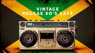 Vintage Reggae 80s Café  Playlist [upl. by Holli]