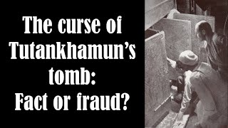 S02 09 The curse of the tomb of Tutankhamun fact or fraud [upl. by Karalee]