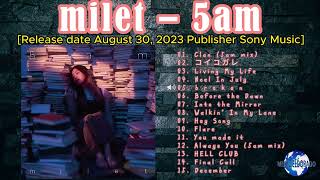 milet – 5am 2023 snippet of songs [upl. by Patricia108]