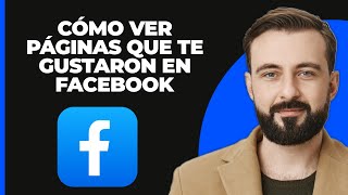 Cómo encontrar páginas que te gustaron en Facebook Rápido y sencillo [upl. by Arhsub]