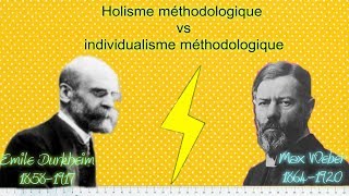 le holisme et lindividualisme méthodologique en sociologie [upl. by Anirahs]