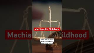 Machiavelli’s Childhood history machiavelli shorts [upl. by Drofdarb]