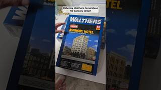 unboxing Walthers Cornerstone Ashmore Hotel modeltrains hotel walthers hobby shorts viral [upl. by Arnelle]