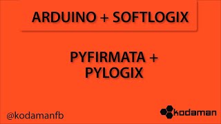 Pyfirmata  Pylogix with SoftLogix 5800 [upl. by Wrdna565]