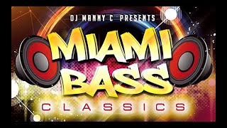 DJ Manny C  Miami Bass Mix [upl. by Hesoj]