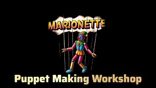 Marionette Puppet Making amp Screening Workshop Highlights SDMBVocDMFM [upl. by Padraic]