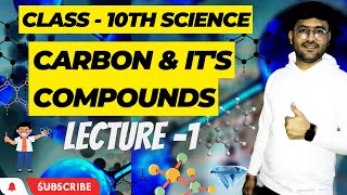 carbon and its Compounds Class 10th Science  10th chemistry  Chemi Bhaiya  L  1 [upl. by Macmullin]