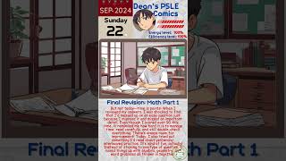 “Final Revision Math Part 1” DEANS PSLE COMICS 2024 [upl. by Darach]