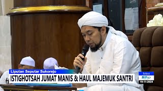 Istighotsah Malam Jumat Manis dan Haul Majemuk untuk Santri Putra II S3tv [upl. by Eniac256]