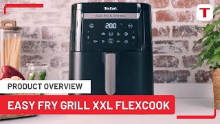 Introducing Tefal Easy Fry amp Grill XXL Flexcook Air Fryer EY8018 [upl. by Pinsky650]