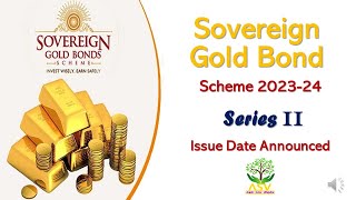 Sovereign Gold Bond  202324  தங்க முதலீட்டு திட்டம் 202324  Series II  Issue Date  Tamil [upl. by Ezra]