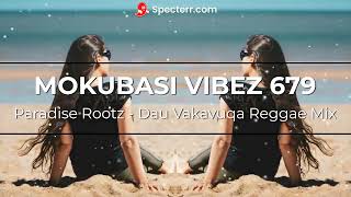 Paradise RootsDau vakavuga Reggae mixremix reggae fijivibes mokubasi 679 fiji fijianmusic [upl. by Nhor]