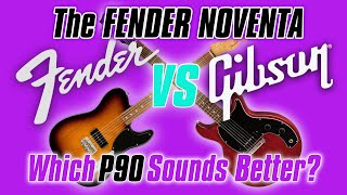 Fender Noventa VS Gibson Les Paul Junior P90 pickup comparison [upl. by Amisoc]