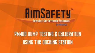 AimSafety PM400 Bump Test amp Calibration with Docking Station [upl. by Kendry]