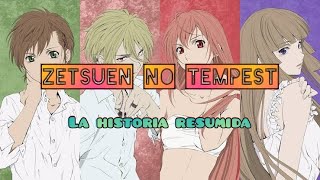 🟌Zetsuen No Tempest  La historia resumida🟌 [upl. by Asteria323]