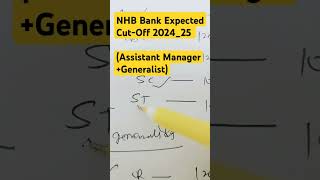 NHB Bank Assistant Manager Cut Off 2024  NHB Bank Generalist Expected CutOff 202425 [upl. by Chaddy]